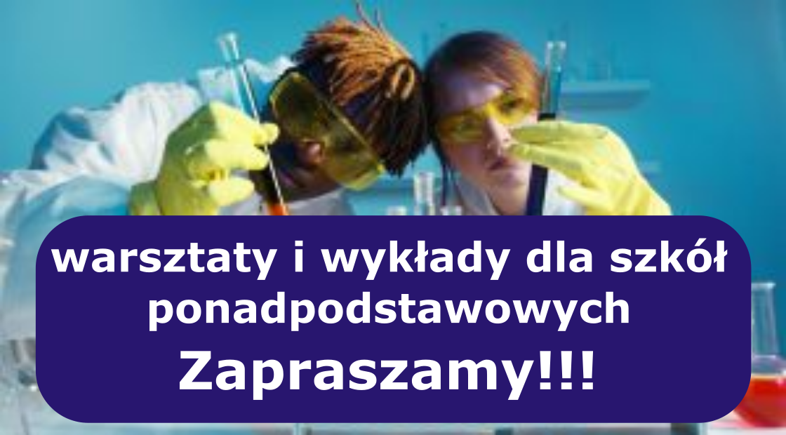baner, doświadczenia chemiczne, napis: warsztaty i wykłady dla szkół ponadpodstawowych zapraszamy